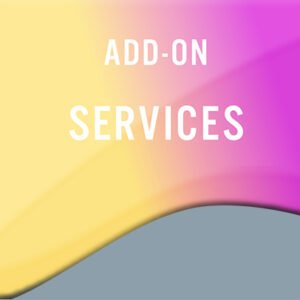 ADD-ON SERVICES